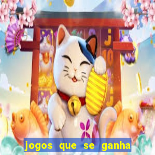 jogos que se ganha dinheiro de verdade